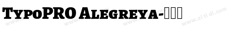 TypoPRO Alegreya字体转换